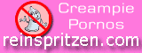 Unzensierte Creampie Porno Bilder - reinspritzen.com